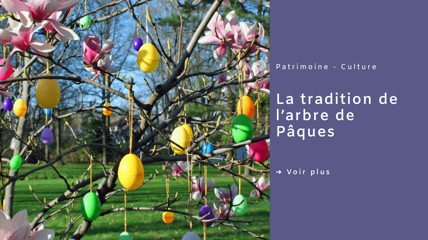 Arbre de Pâques - Tradition - Voyages - Vie